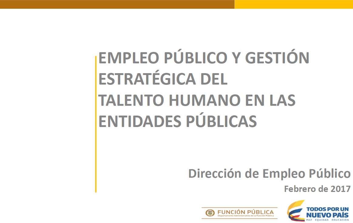 Empleo público y gestión estratégica del talento humano en las entidades públicas 