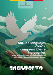 Portada de ABC de lenguajes claros, comprensibles e incluyentes para entidades con oferta institucional dirigida a personas firmantes de paz