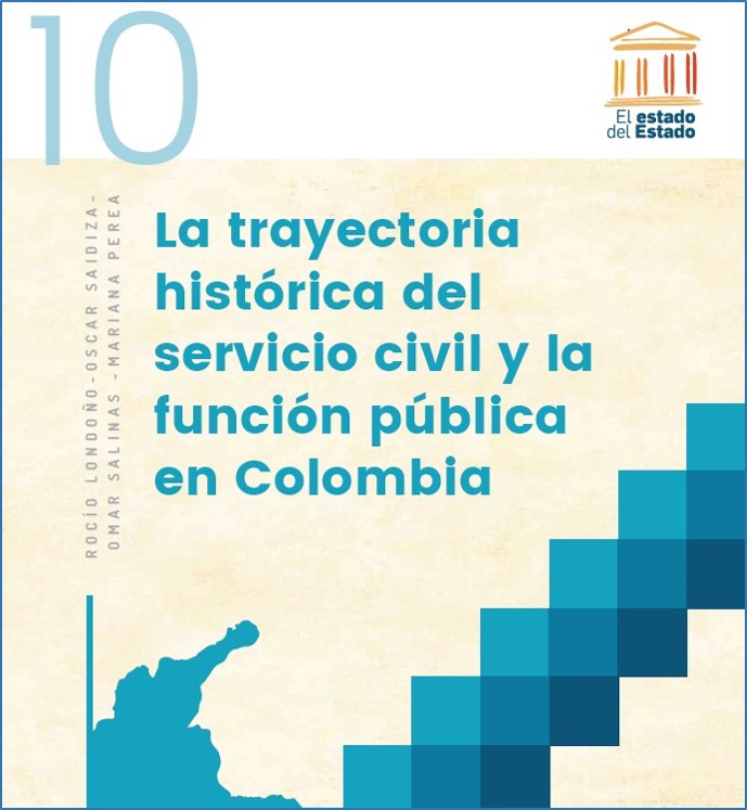 Carátula del documento  “La trayectoria histórica del servicio civil y la función pública en Colombia”