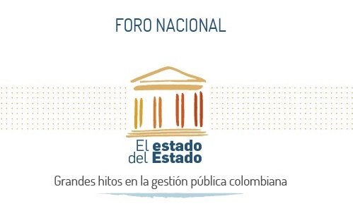 Grandes hitos en la administración pública colombiana
