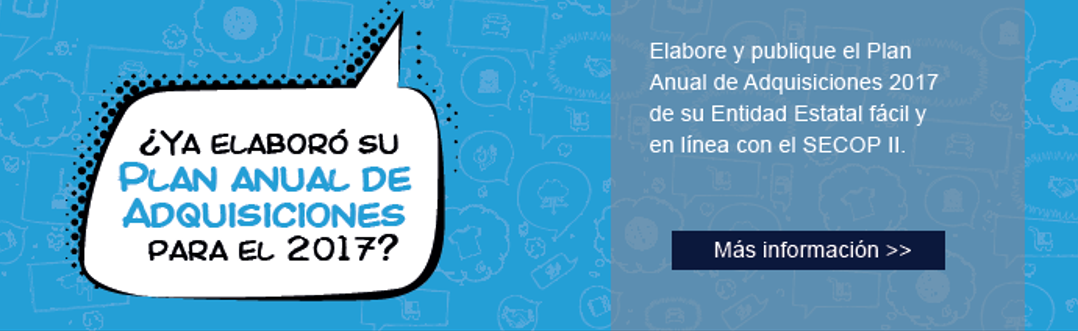 31 de enero: Último plazo para que las entidades estatales elaboren y publiquen el plan anual de adquisiciones