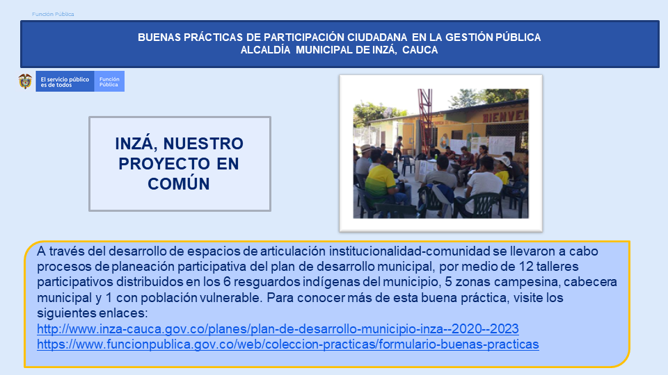 Buenas Prácticas de Participación Ciudadana en la Gestión Pública: Alcaldía de Inzá, Cauca