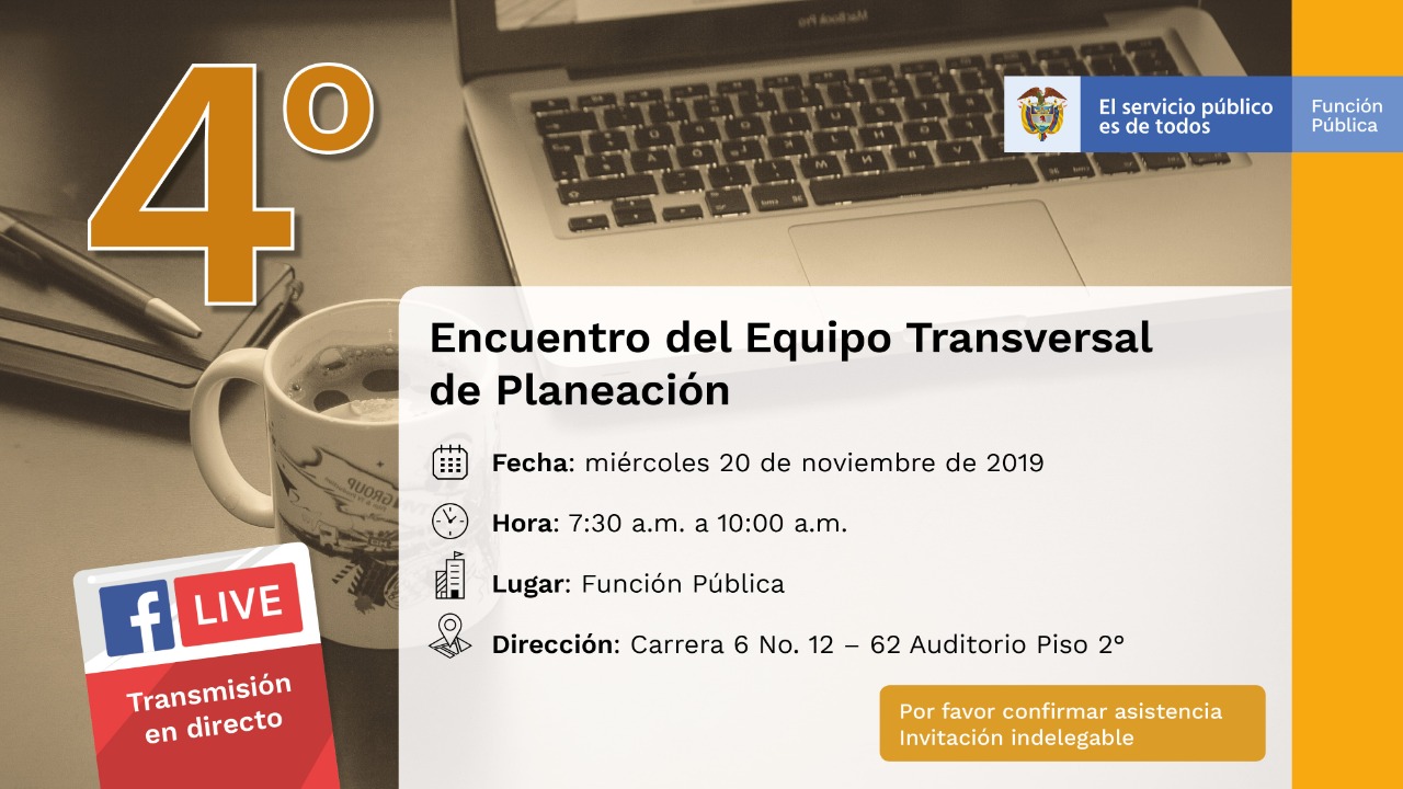 Invitación. Cuarto Encuentro de Equipo Transversal de Planeación