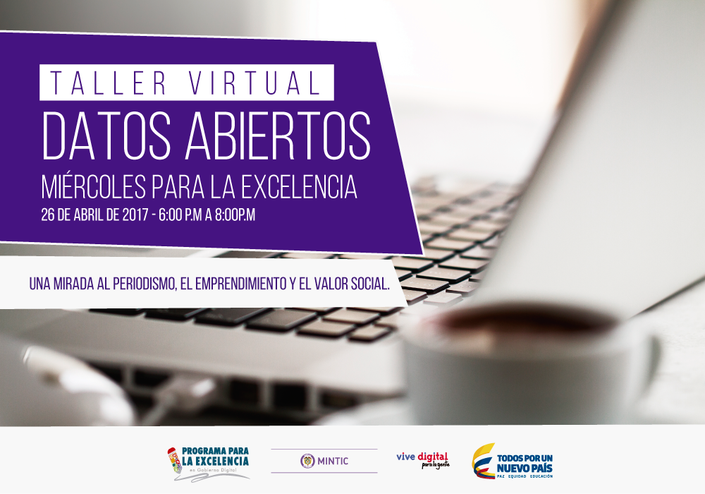 Miercoles para la Excelencia, Taller Virtual Datos Abiertos
