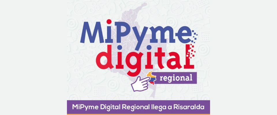 MiPyme Digital Regional llegará a cinco departamentos del país