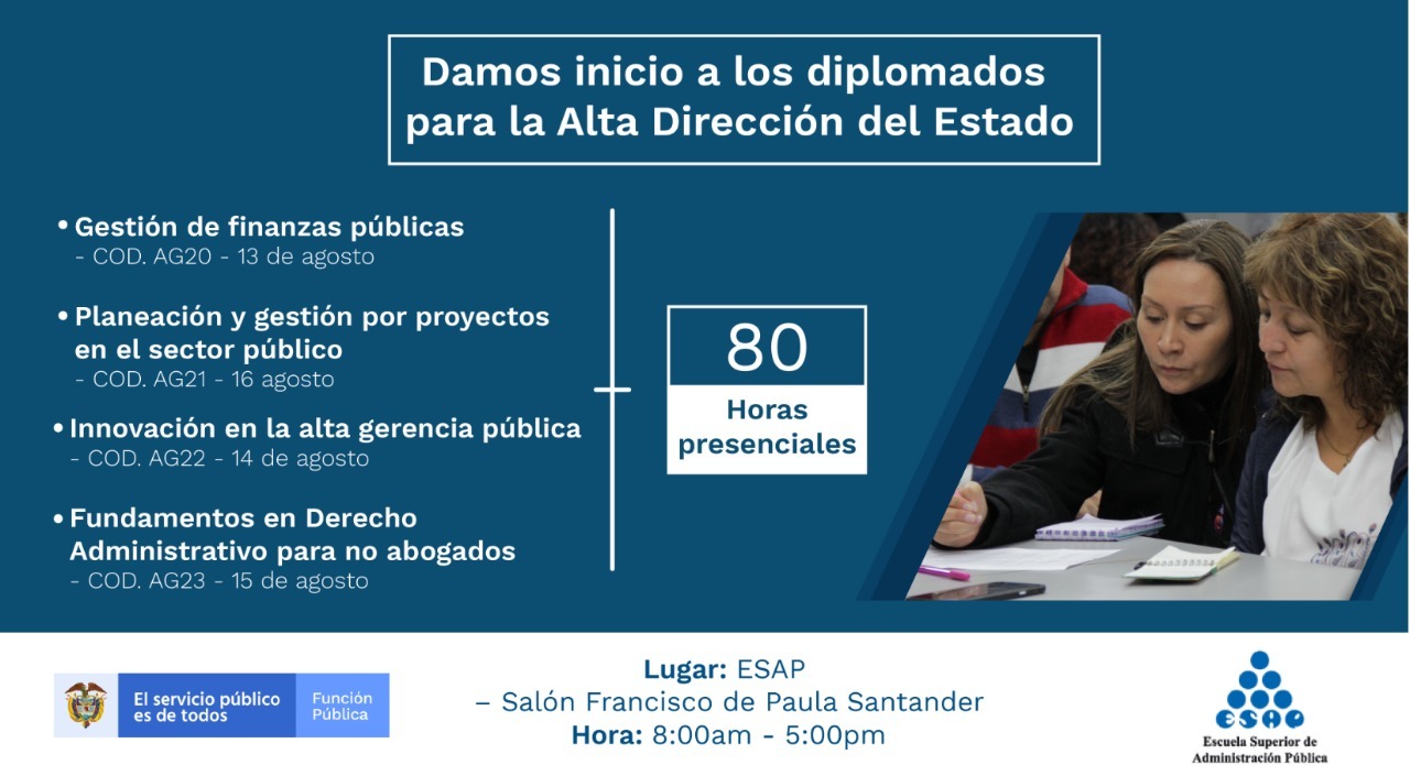 Alto Directivo participe en los diplomados de la ESAP y Función Pública Alto Directivo participe en los diplomados de la ESAP y Función Pública