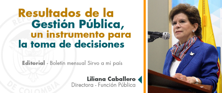 Resultados de la Gestión Pública, un instrumento para la toma de decisiones