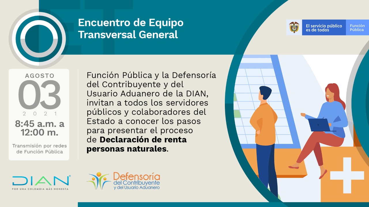 Encuentro General de Equipos Transversales | Capacitación sobre la declaración de renta de personas naturales 2020 | Función Pública y DIAN