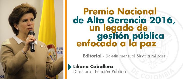 Premio de Alta Gerencia 2016, un legado de gestión pública enfocado a la paz 