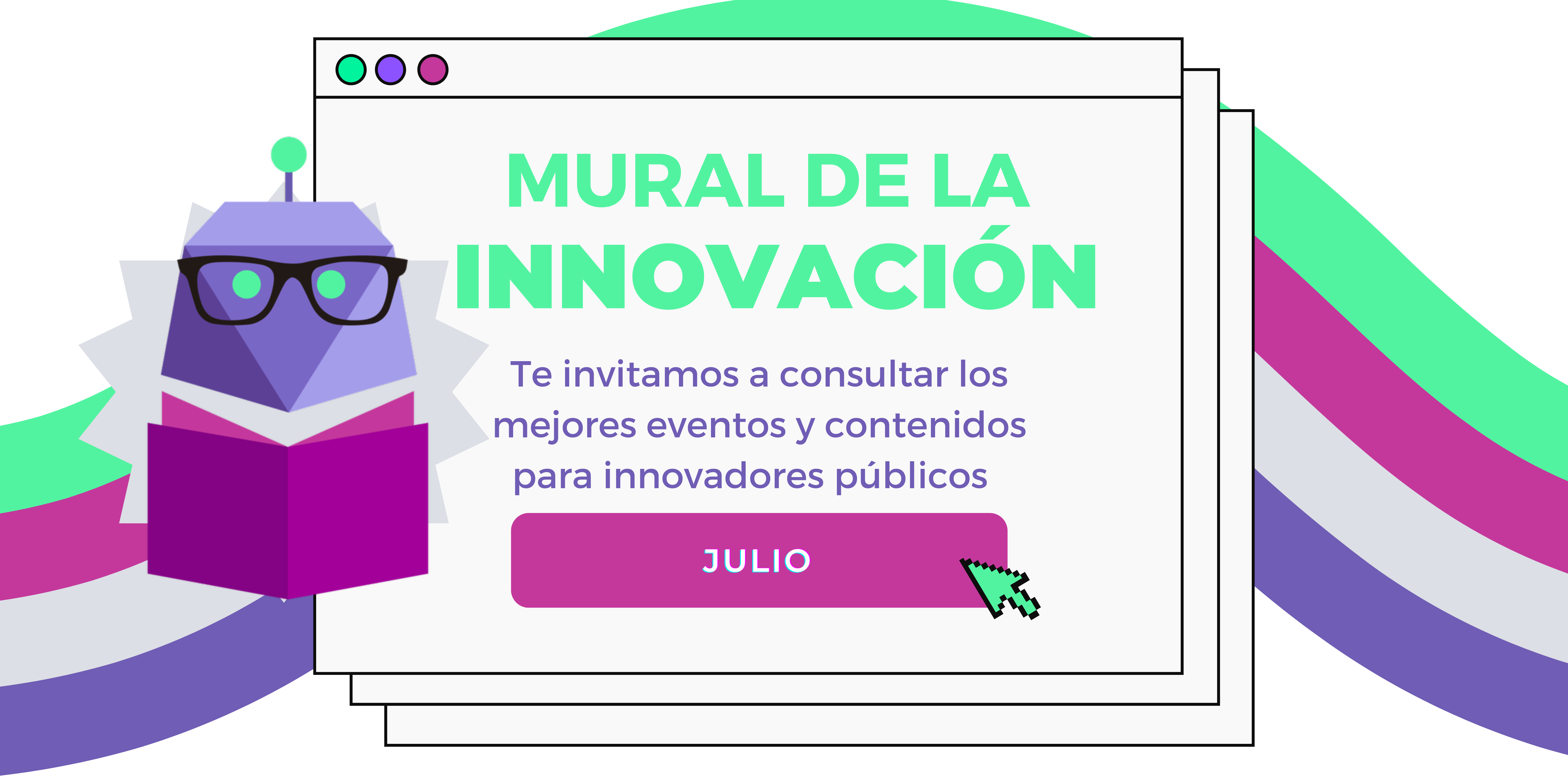 Boletín MURAL DE LA INNOVACIÓN PÚBLICA: Julio 