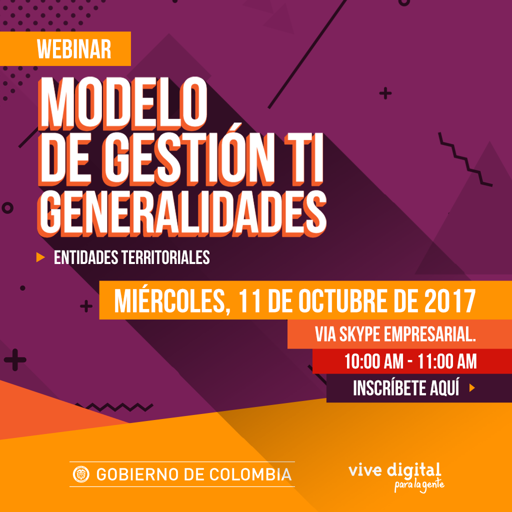 Webinar : Modelo de gestión TI - generalidades Webinar : Modelo de gestión TI - generalidades