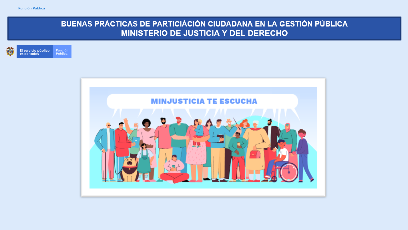 Buenas Prácticas de Participación Ciudadana en la Gestión Pública: Ministerio de Justica y del Derecho