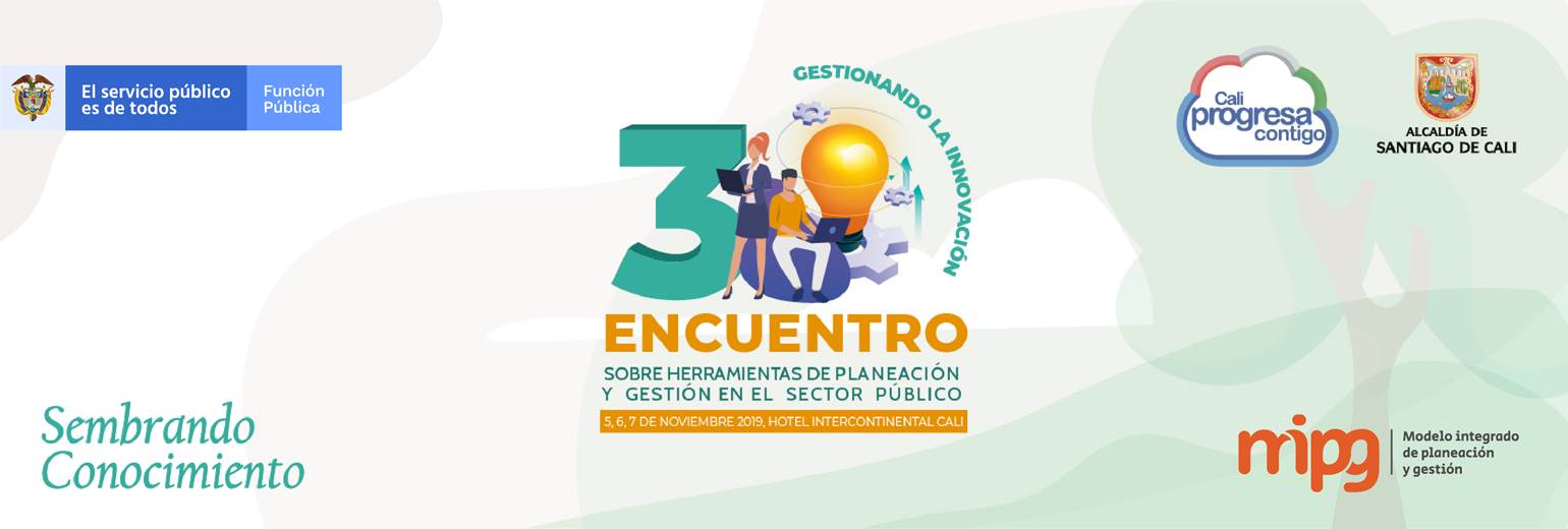 Invitación. Tercer Encuentro sobre Herramientas de Planeación y Gestión en el Sector Público: Gestionado la Innovación