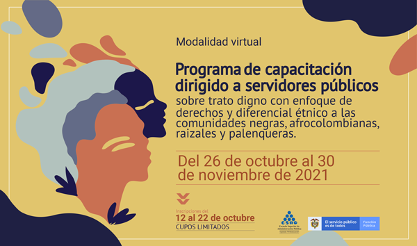 Programa de capacitación dirigido a servidores públicos de modalidad virtual sobre trato digno con enfoque de derechos y diferencial étnico a las comunidades NARP