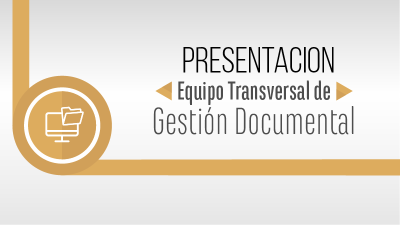 Presentación Segundo Encuentro Gestión Documental Presentación Segundo Encuentro Gestión Documental