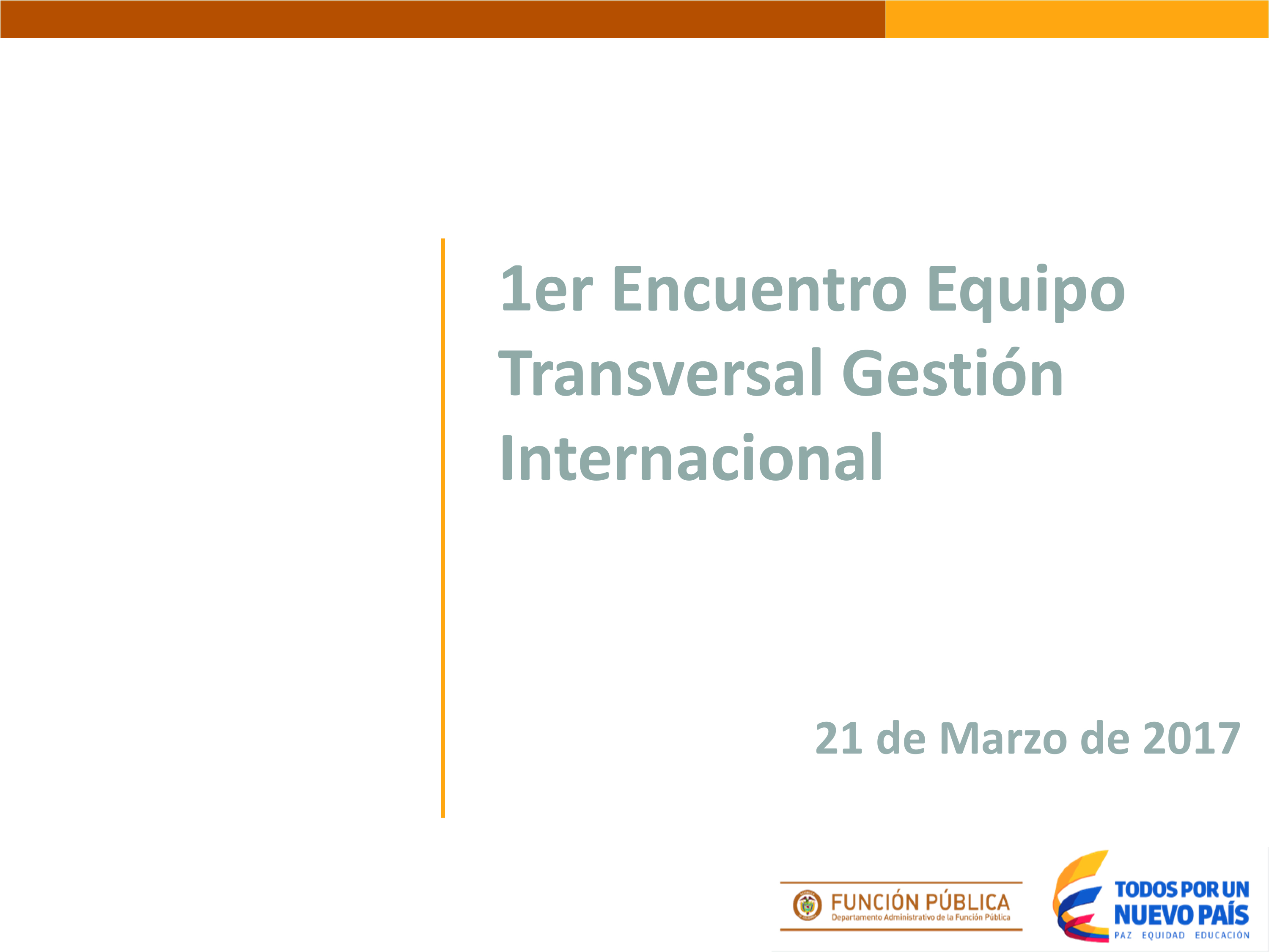 Presentación Encuentro Gestión Internacional 