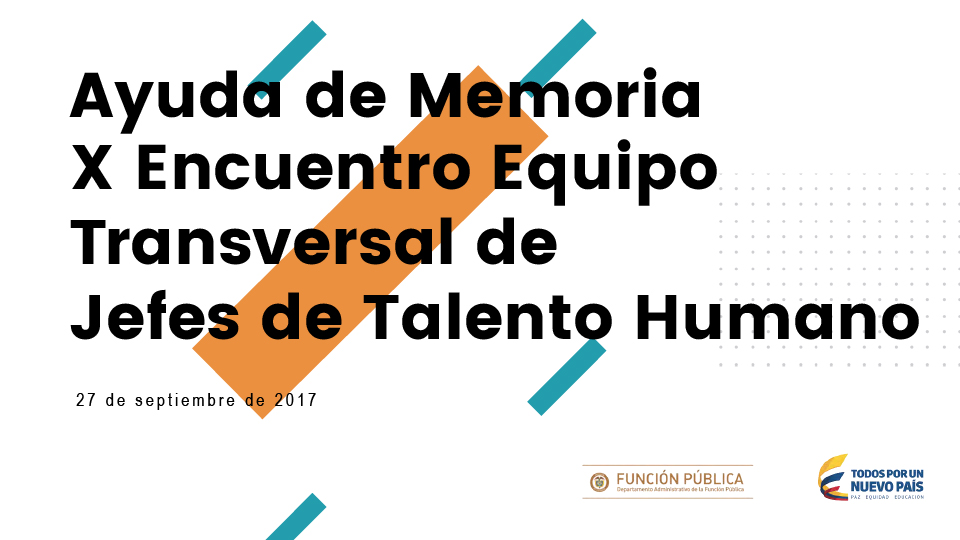 Ayuda de Memoria  -  X Encuentro del Equipo Transversal de Jefes de Talento Humano