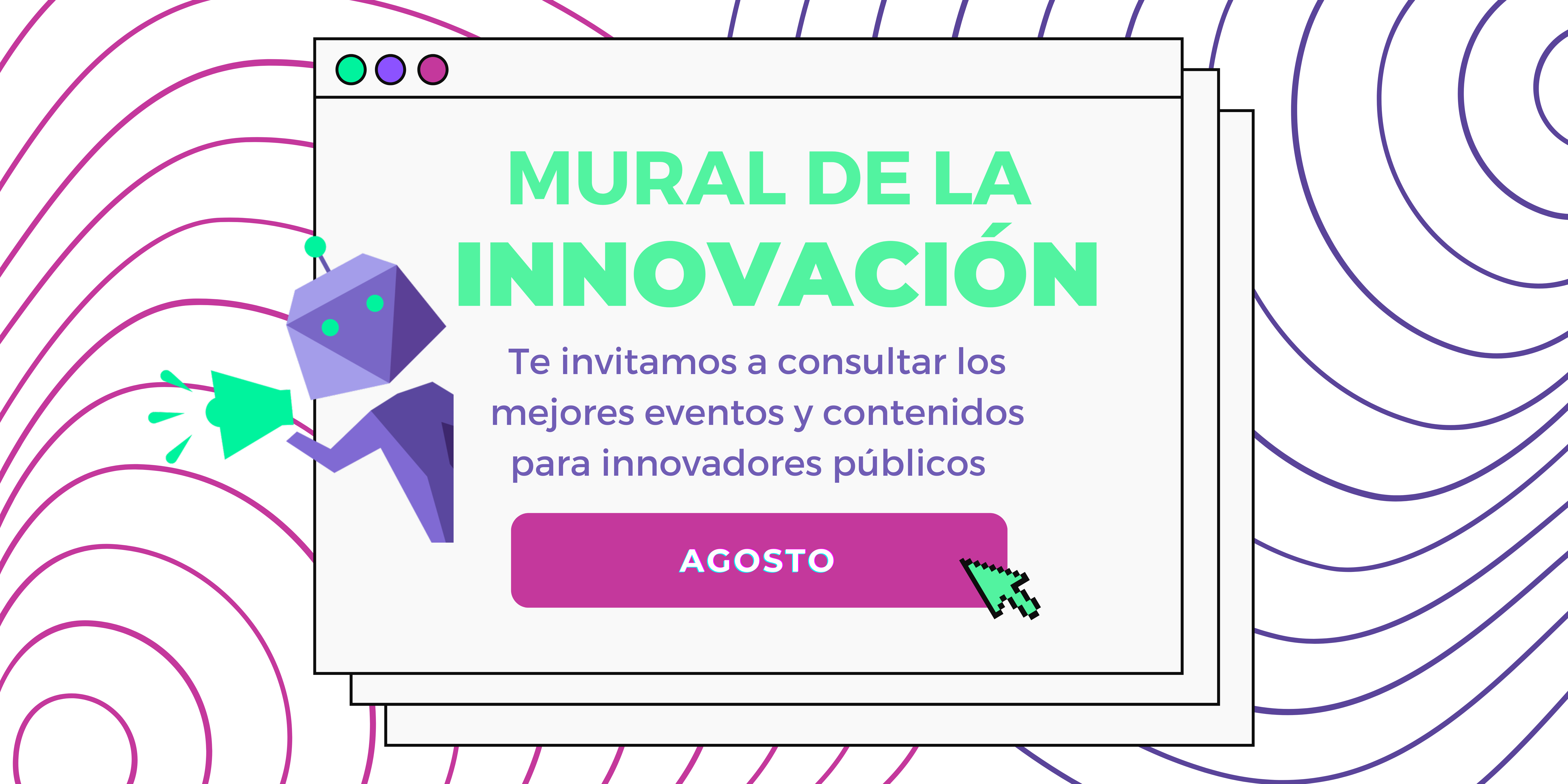 Boletín MURAL DE LA INNOVACIÓN PÚBLICA: Agosto