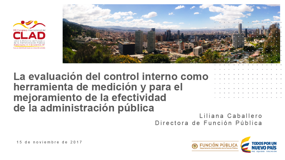 La evaluación del control interno como herramienta de medición y para el mejoramiento de la efectividad de la administración pública