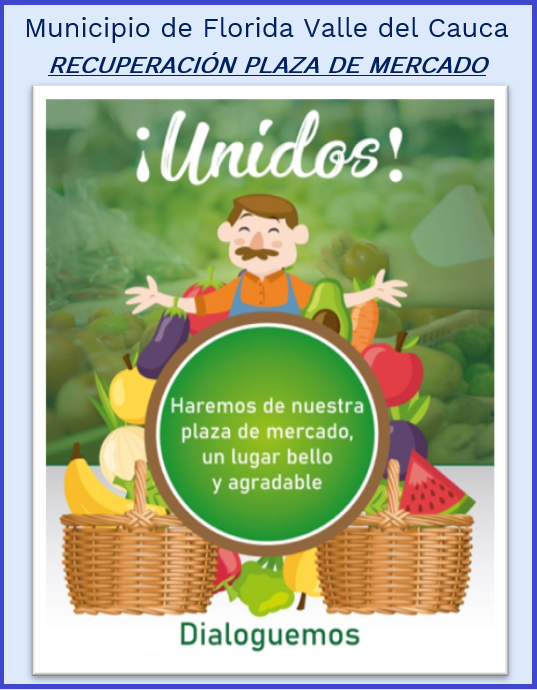 Buenas Prácticas de Participación Ciudadana en la Gestión Pública Alcaldía Municipal de Florida (Valle del Cauca)