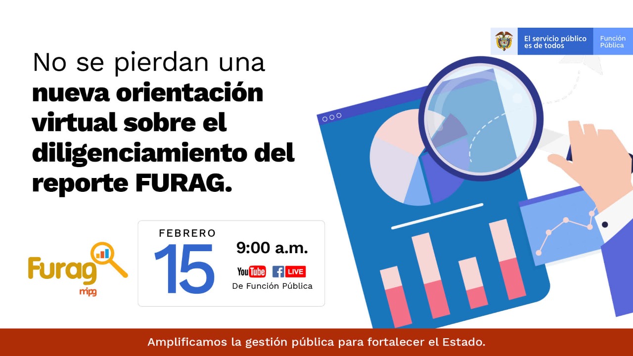 Urgente | Jornada de virtual sobre el reporte FURAG 2021 | 15 de febrero Urgente | Jornada de virtual sobre el reporte FURAG 2021 | 15 de febrero