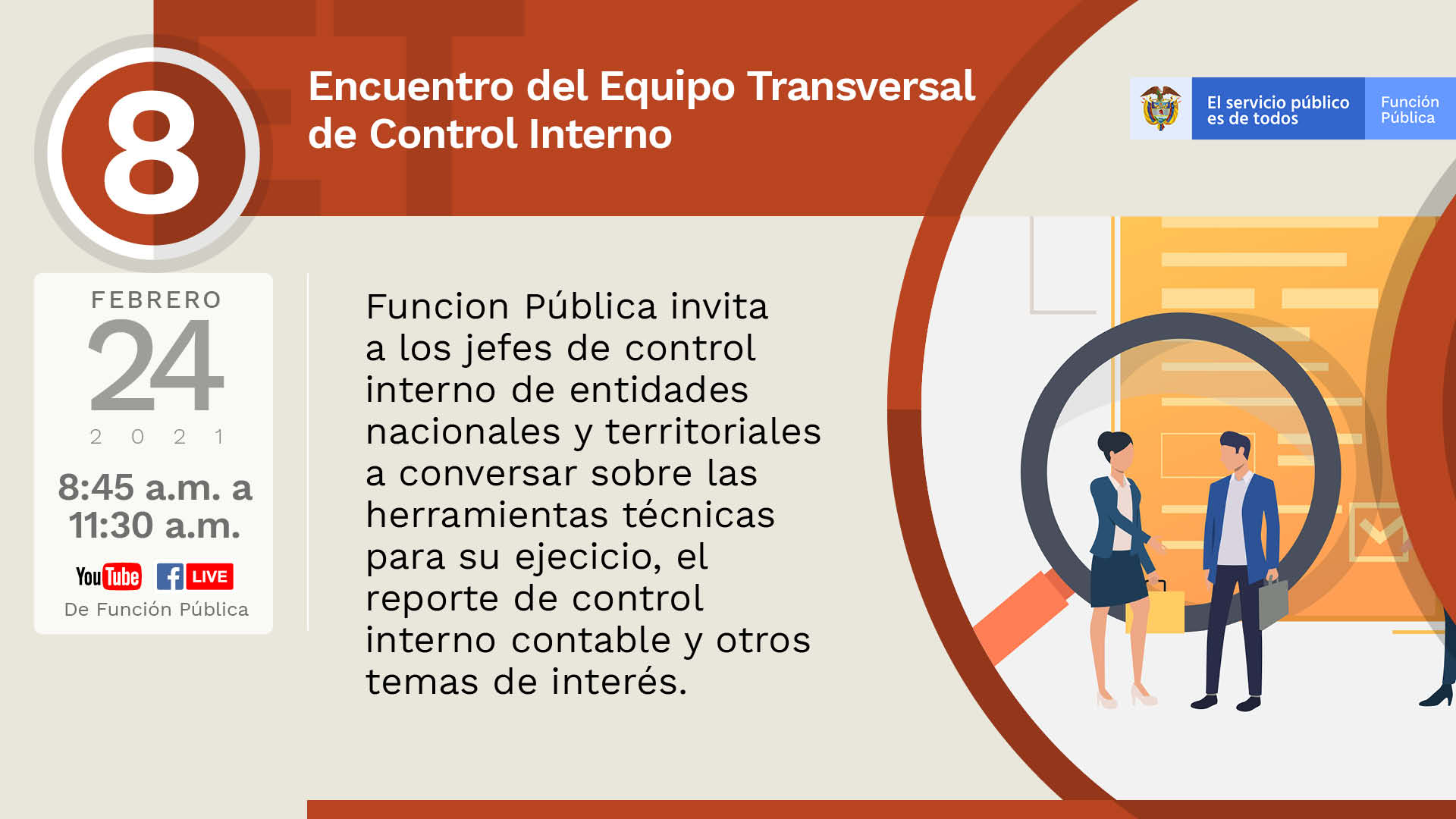 Invitación | Octavo Encuentro del Equipo Transversal de Control Interno | 24 de febrero a partir de las 8:45 a.m. Invitación | Octavo Encuentro del Equipo Transversal de Control Interno | 24 de febrero a partir de las 8:45 a.m.